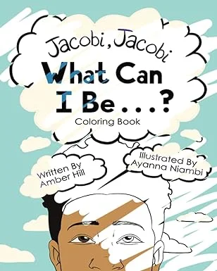 Jacobi Jacobi What Can I Be..? Coloring Book cover